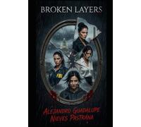 Broken Layers: A Psychological Thriller of Revenge, Trauma, and the Woman Who Refused to Stay Buried
