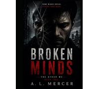 BROKEN MINDS (The Other Me)