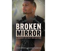 Broken Mirror: A Journey of Self-Reflection