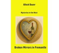 Broken mirrors in Fremantle (Mysteries in the West)