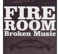 Fire Room - Broken Music