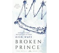 Broken Prince: A Novel: 2 (Royals)