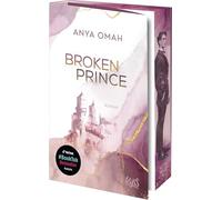 Broken Prince: Royal Romance von Spiegel-Bestsellerautorin Anya Omah - mit limitiertem Farbschnitt!: 2