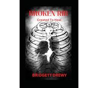 Broken Rib: Created to Heal