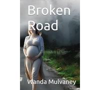 Broken Road (The Roads We Take)