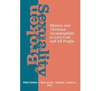 Broken Sexuality: Mission and Christian Accountability to Love God and All People
