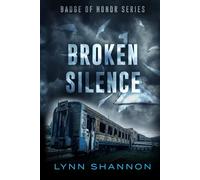 Broken Silence: A Small-town Christian Romantic Suspense: 3 (Badge of Honor)