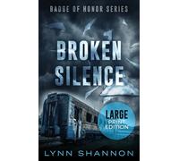 Broken Silence: A Small-town Christian Romantic Suspense (Large Print): 3 (Badge of Honor)