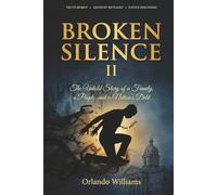 Broken Silence II: The Untold Story of a Family, a People, and a Nation’s Debt