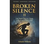 Broken Silence II: The Untold Story of a Family, a People, and a Nation’s Debt