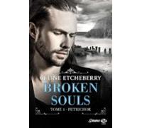 Broken Souls T1 : Petrichor (ebook)