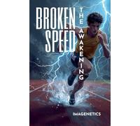 Broken Speed: The Awakening