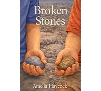 Broken Stones: a story about perfect imperfections (Young Wisdom Growing Up Strong)