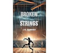 Broken Strings: A memoir