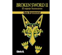 Broken Sword II - Guía Argumental