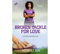 Broken Tackle for Love: A Sweet Enemies to Lovers Sports Romance: Part of the Gamechangers Series