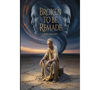 Broken to Be Remade: Job's Pattern