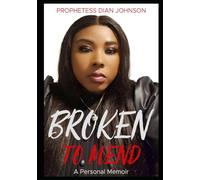 BROKEN TO MEN: “a personal memoir”