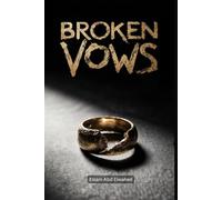Broken Vows: 100 True Stories of Betrayal, Infidelity, and Deadly Revenge (Domestic Thriller)