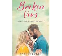 Broken Vows: 2 (Broken Hearts of Harbor's Head)