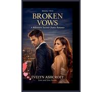 Broken Vows: 2 (The Billionaire Lies)