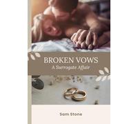 Broken Vows: A Surrogate Affair