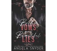 Broken Vows and Beautiful Lies: An Enemies to Lovers Arranged Marriage Mafia Romance: 1 (The Beautifully Broken Mafia Series)
