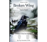 Broken Wing, Echoes of the Unkindness: English/French (CAW)