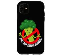 Broma Anti brócoli todavía no Come brócoli Carcasa para iPhone 11