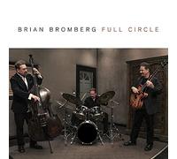 Brian Bromberg - Full Circle