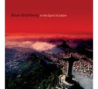 Bromberg, Brian - In the Spirit of Jobim