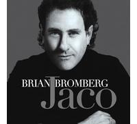 Bromberg Brian - Jaco