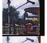Bromide - I Woke Up [VINYL] [Vinilo]