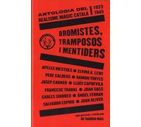 Bromistes, tramposos i mentiders: Antologia del realisme màgic català 1924-1945: 78 (Distorsions)
