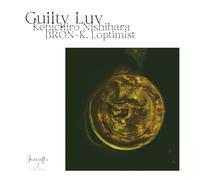Bron-K X Loptimist - Guilty Luv (Kenichiro Nishihara Remix) / Guilty Luv [Vinyl LP] [Vinilo]