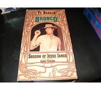 Bronco 1: Shadow of Jesse James [USA] [VHS]