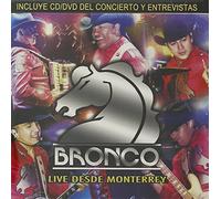 Bronco - Live Desde Monterrey