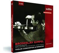 Bronislav Gimpel : Concertos et Sonates de Sibelius, Schubert, Mendelssohn, Tartini.