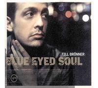Bronner, Till - Blue Eyed Soul