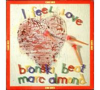 Bronski Beat & Marc Almond - I Feel Love (Cake Mix) - Bronski Beat & Marc Almond 12"