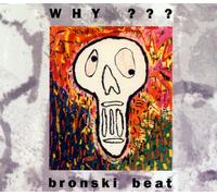 Bronski Beat - Why '93 Remix