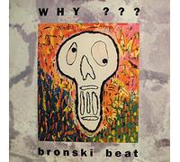 Bronski Beat - Why??? [Vinilo][Import]
