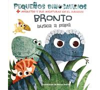 BRONTO BUSCA A PAPA (VVKIDS) (VVKIDS LIBROS DE DINOSAURIOS) - 9788468254487