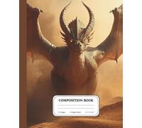 Bronze Ember Desert Dragon Notebook | College Ruled Lined Journal | High Detail Fantasy Realism Cover | Gift for Creative Minds & Students: Power carved in flame and silence beneath endless skies