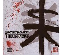 Bronze Nazareth - The Unknown