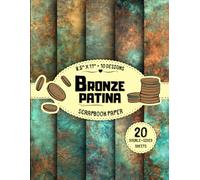Bronze Patina Scrapbook Paper: 10 Vintage Metallic Designs, 20 Double-Sided Sheets for Wrapping, Journaling, Card Making, Origami & More | 8.5" x 11"