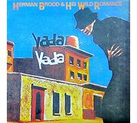 Brood Herman and His Wild Romance - Yada, Yada [Vinilo]