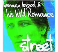 Brood Herman & His Wild Romance - Street-Remastered [Vinilo]