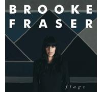 Brooke Fraser - Flags by Brooke Fraser (2010) Audio CD