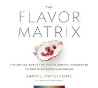 Brooke Parkhurst James Briscione The Flavor Matrix (Tapa dura)